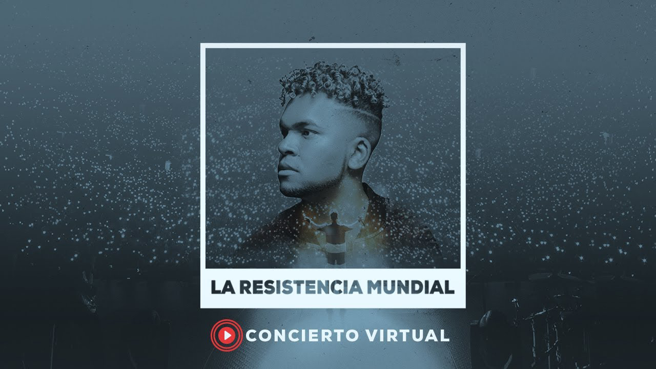 La Resistencia Mundial – Concierto Virtual